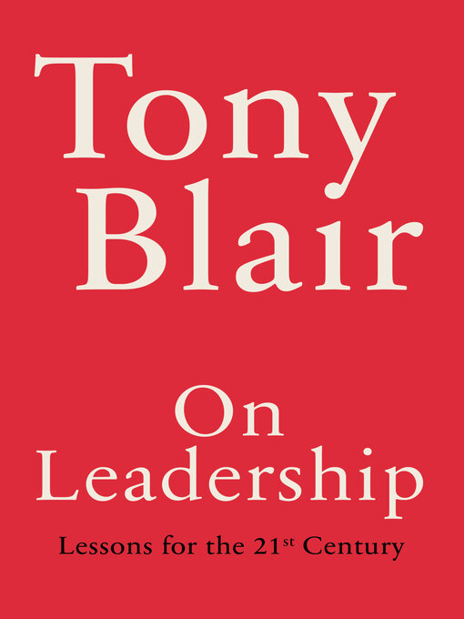 Title details for On Leadership by Tony Blair - Available